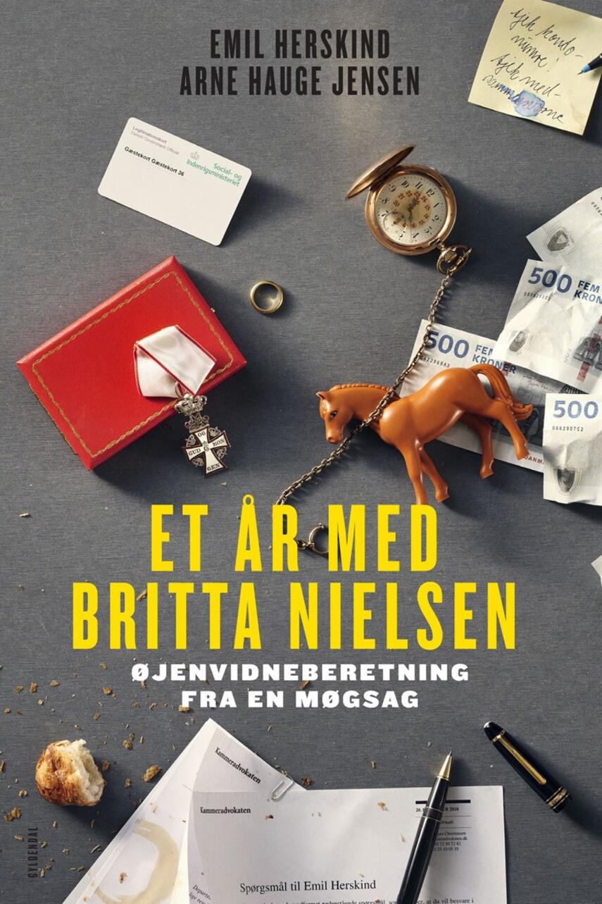 Emil Herskind, Arne Hauge Jensen: Et år med Britta Nielsen : øjenvidneberetning fra en møgsag