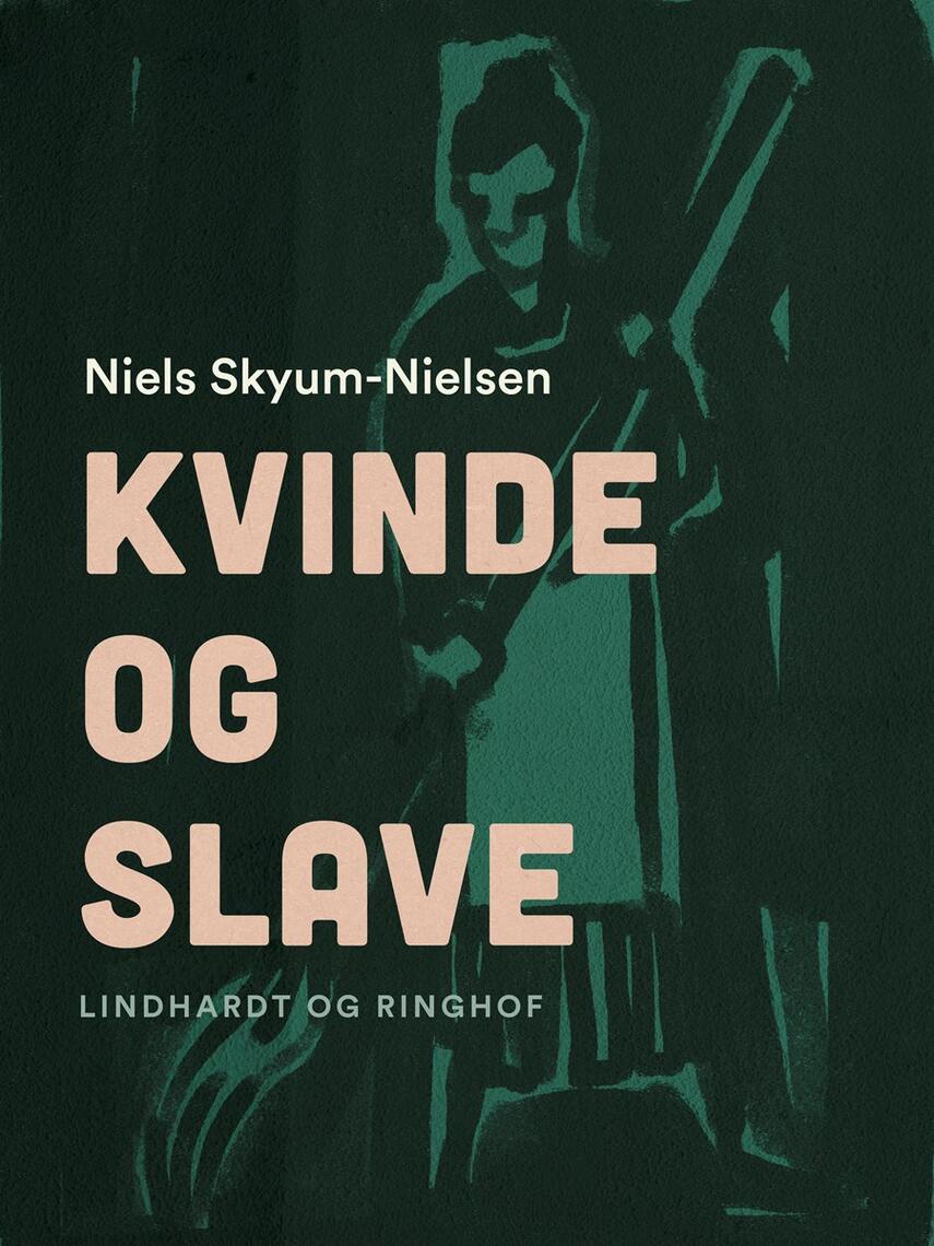 Niels Skyum-Nielsen: Kvinde og slave