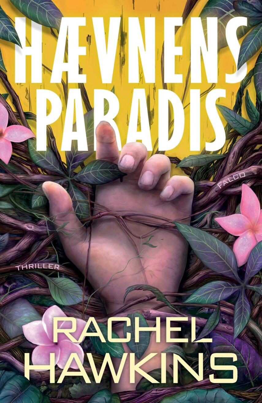 Rachel Hawkins: Hævnens paradis : thriller