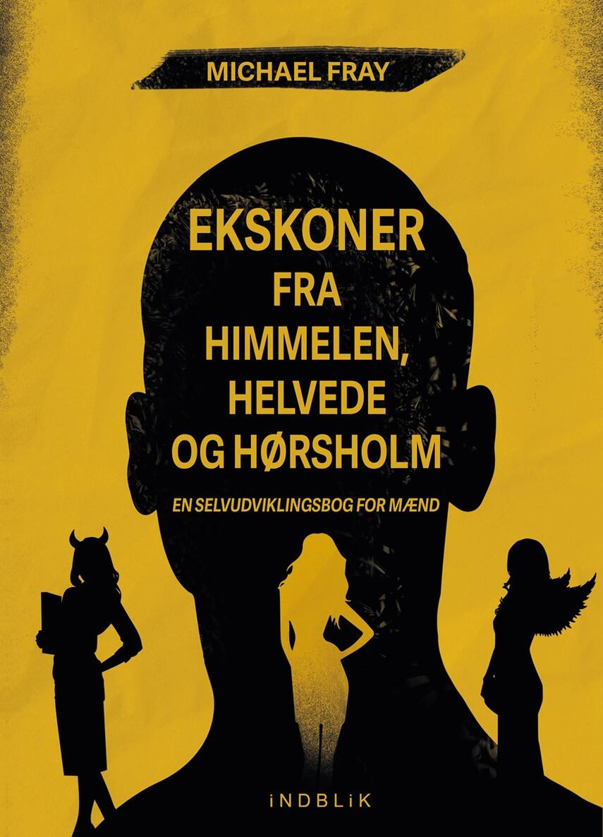 Michael Fray: Ekskoner fra himmelen, helvede og Hørsholm