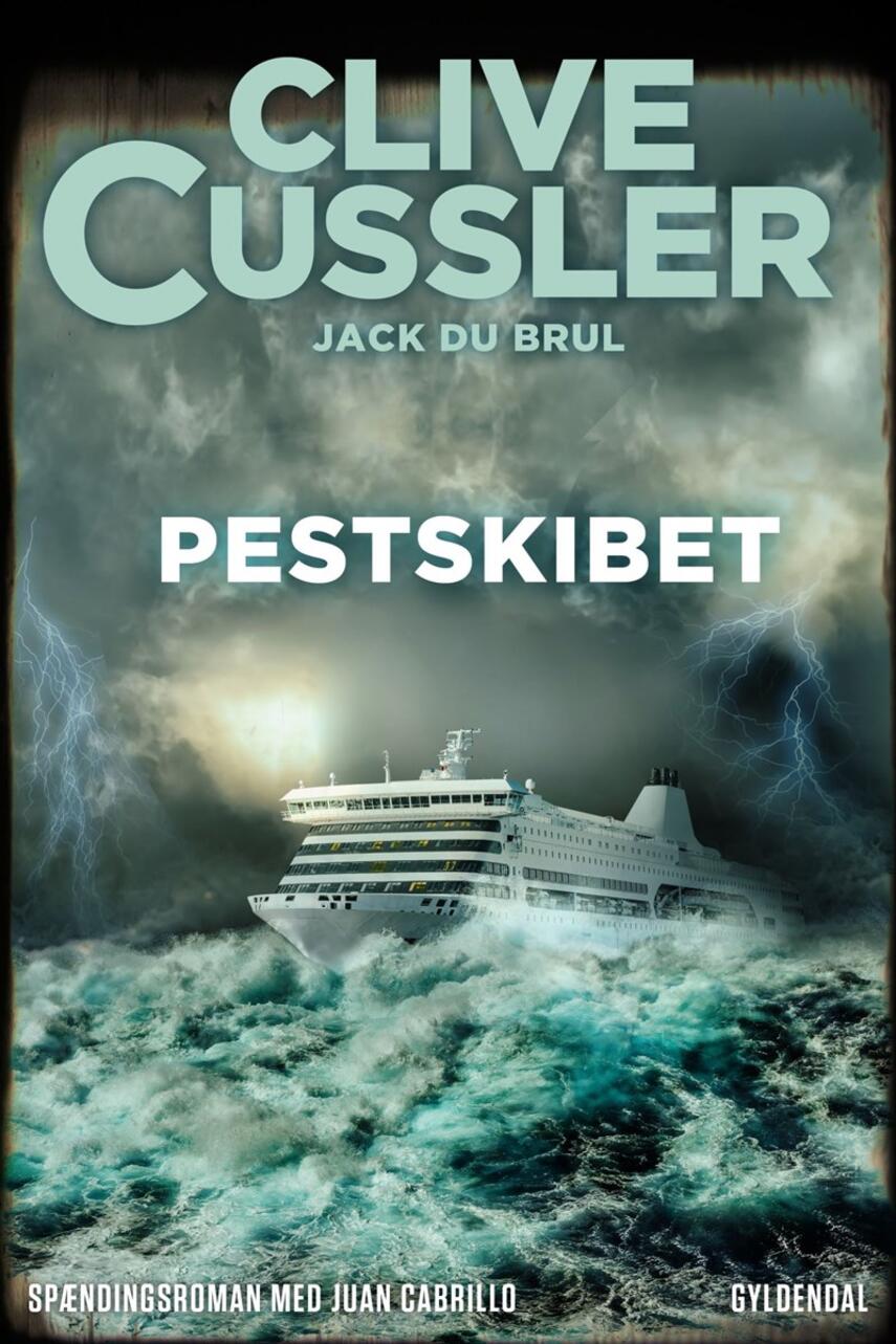 Clive Cussler: Pestskibet