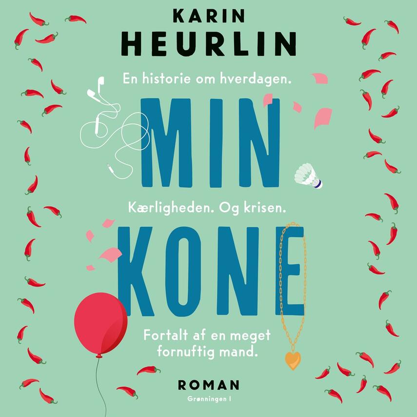 Karin Heurlin: Min kone : roman