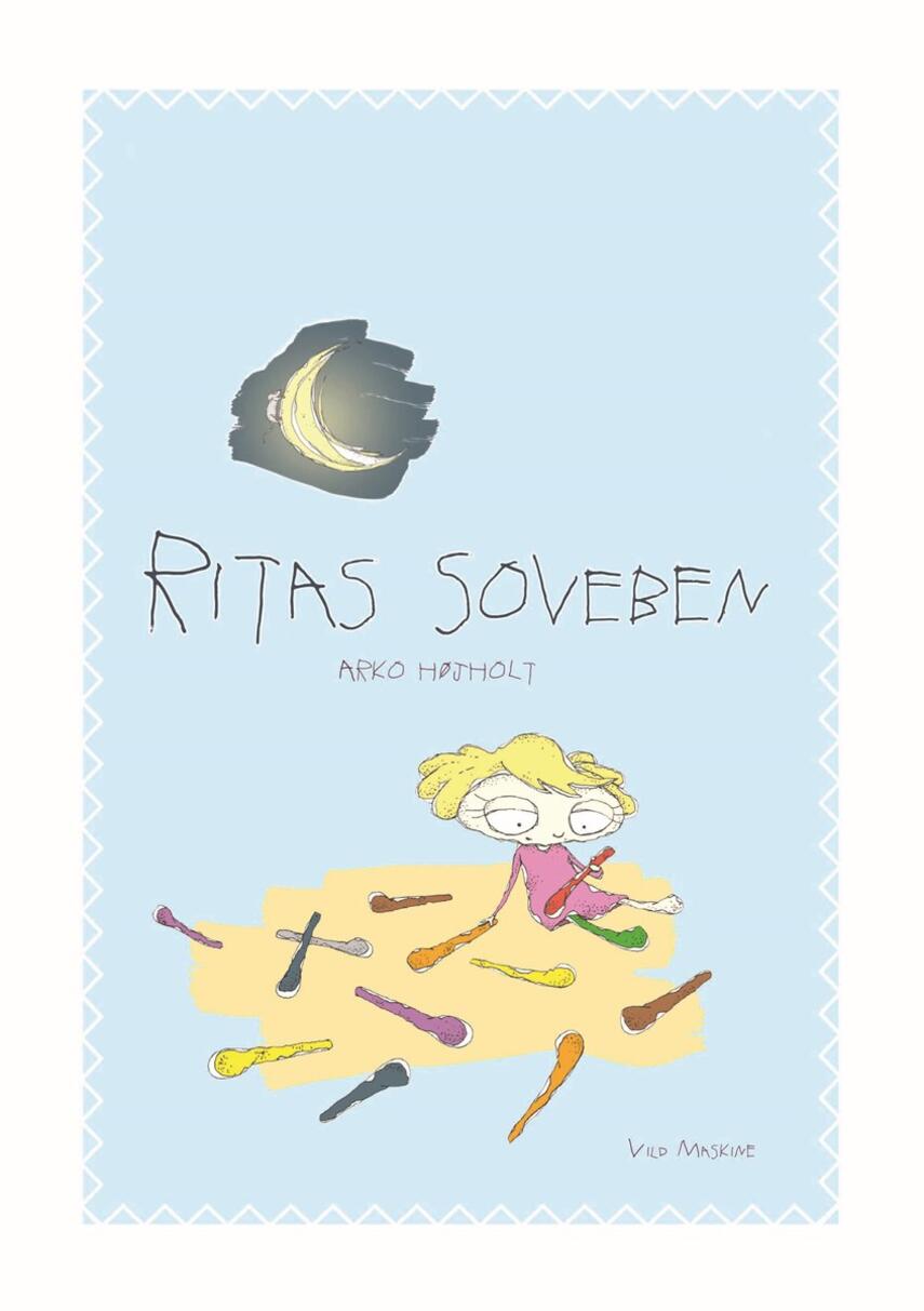 Arko Højholt: Ritas soveben