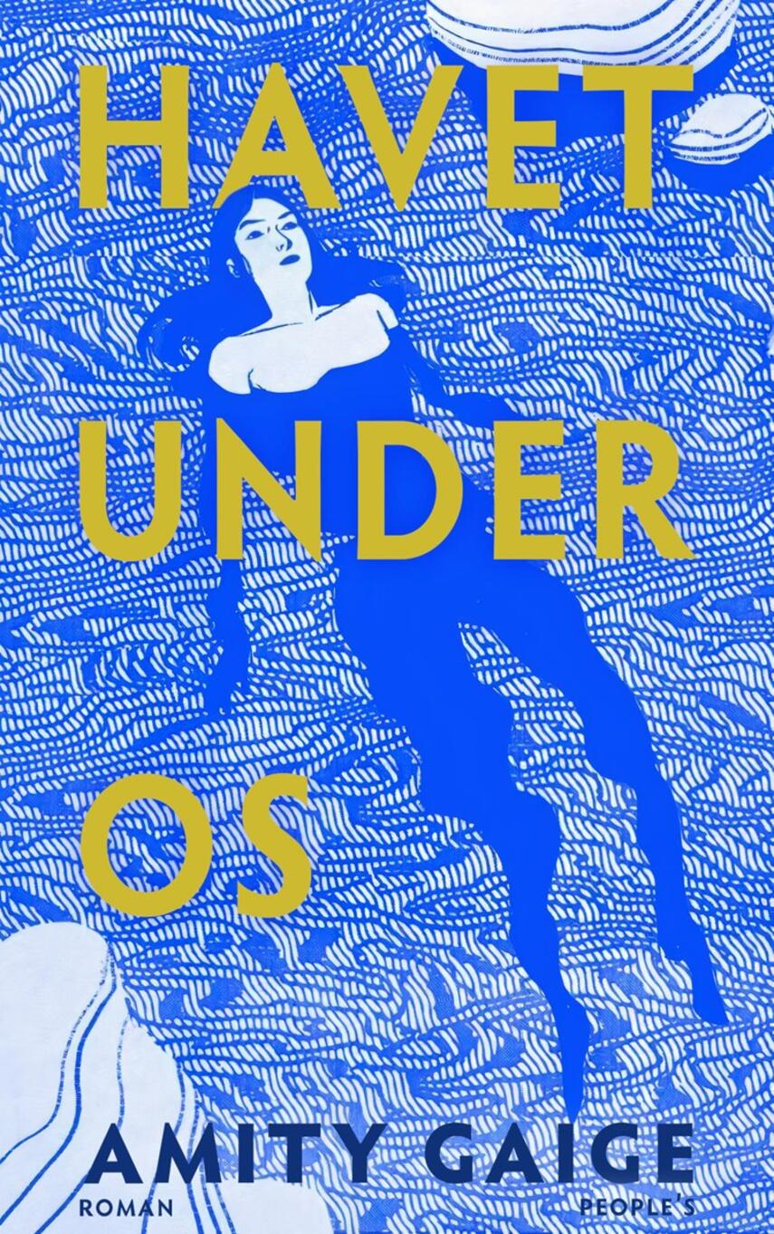 Amity Gaige: Havet under os : roman