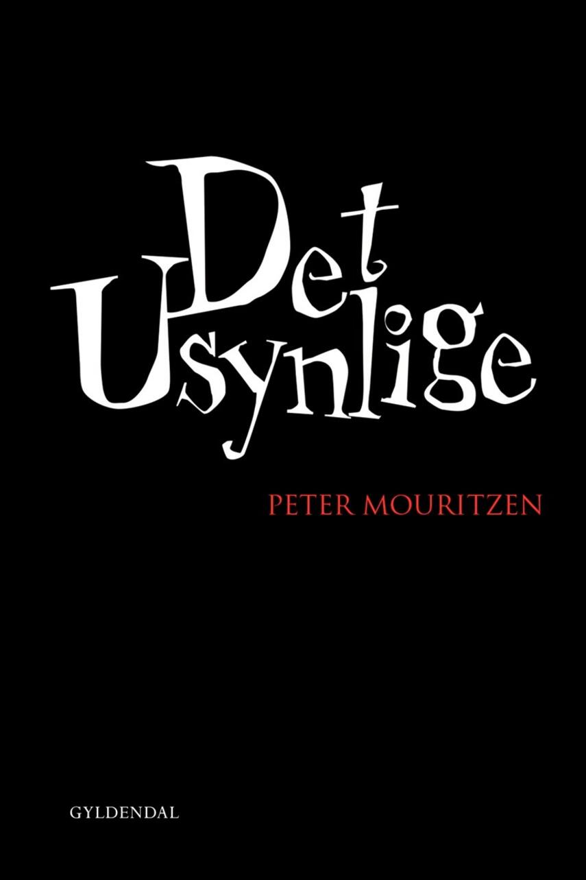 : Det usynlige