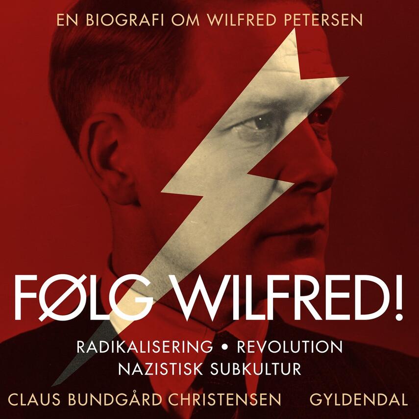 Claus Bundgård Christensen: Følg Wilfred!