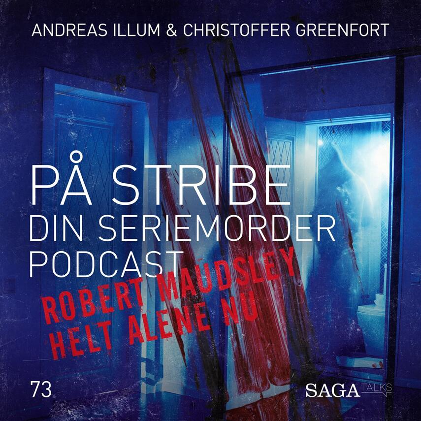 : Robert Maudsley - helt alene nu