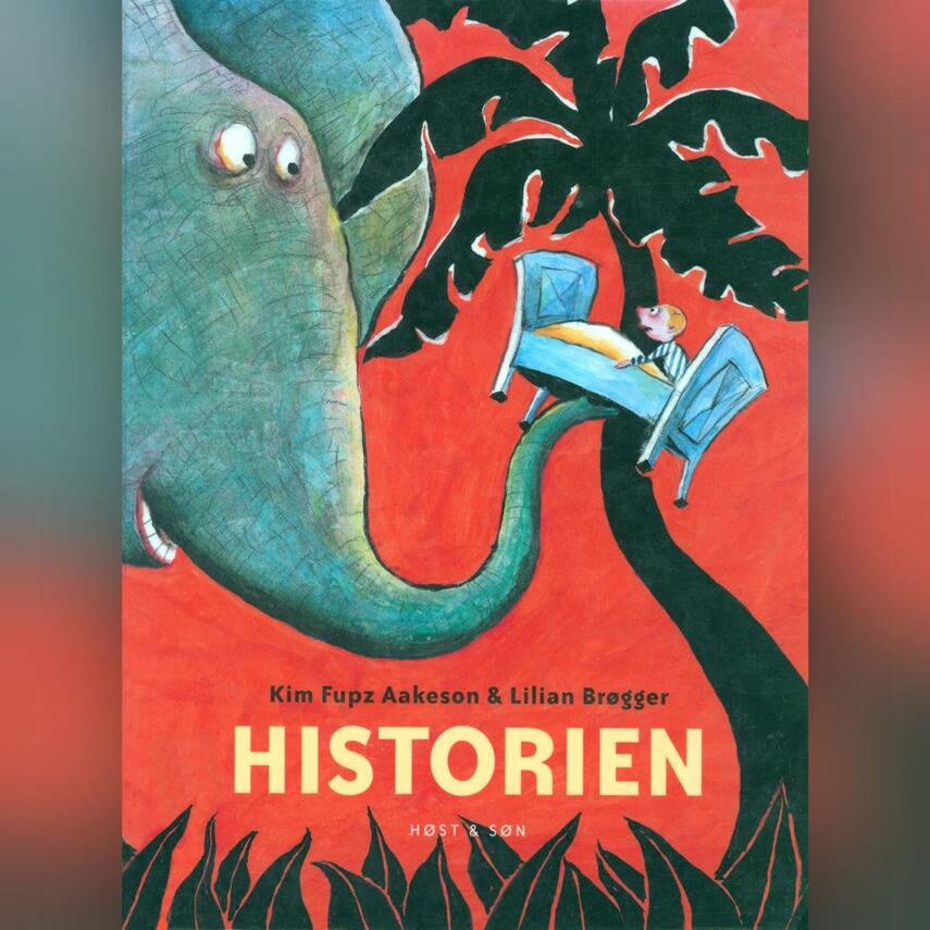 Kim Fupz Aakeson: Historien