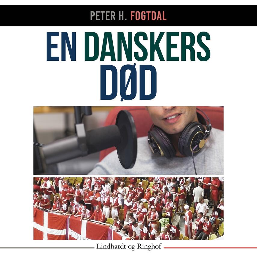 Peter Fogtdal: En danskers død