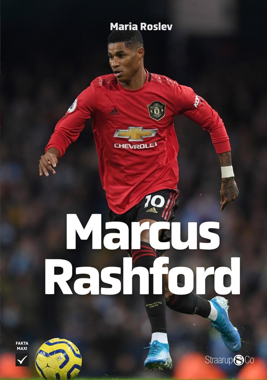 Maria Roslev: Marcus Rashford
