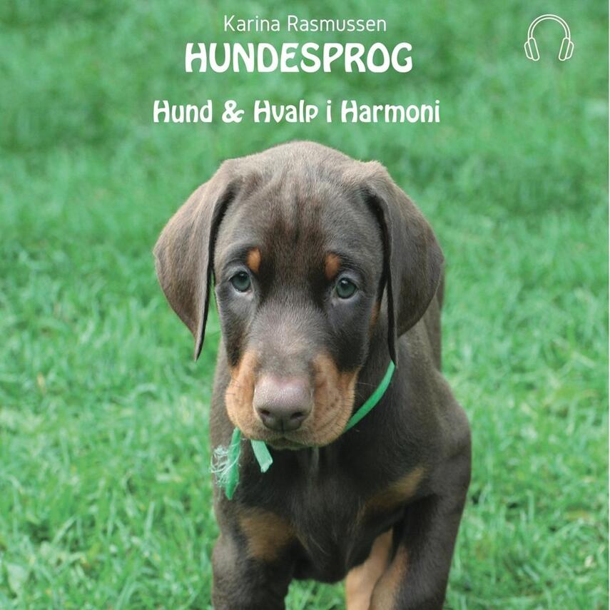 Karina Rasmussen: Hundesprog : hund & hvalp i harmoni