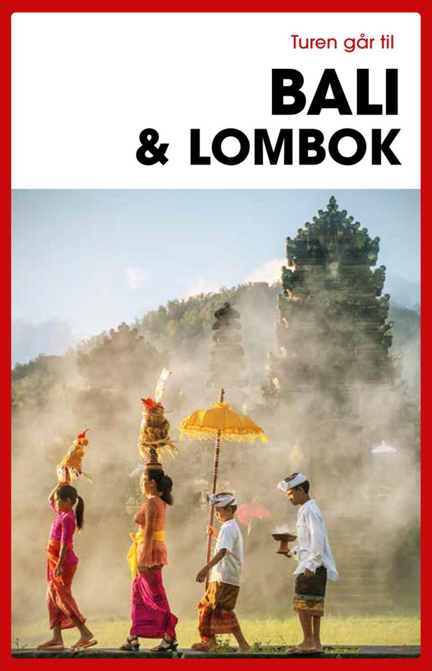 Jens Erik Rasmussen (f. 1956): Turen går til Bali & Lombok