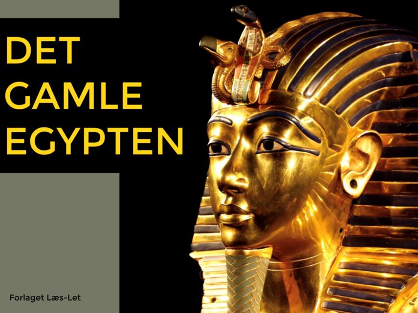 Hanne Guldberg Mikkelsen: Det gamle Egypten