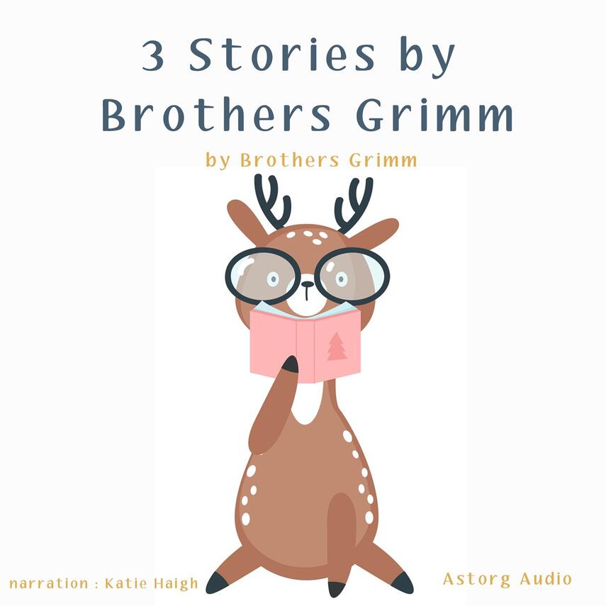 : 3 Stories by Brothers Grimm