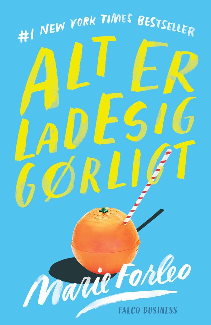 Marie Forleo: Alt er ladesiggørligt