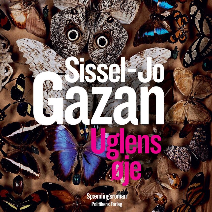 Sissel-Jo Gazan: Uglens øje