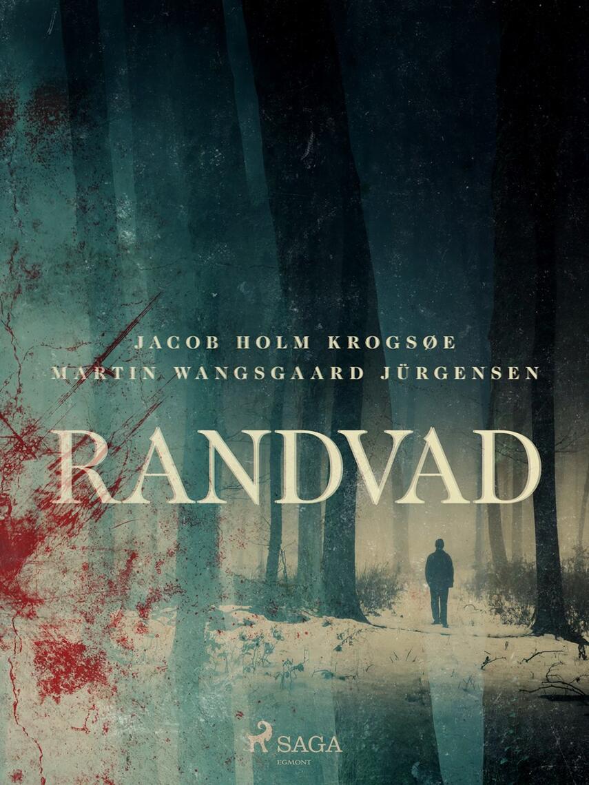 Jacob Holm Krogsøe, Martin Wangsgaard Jürgensen: Randvad