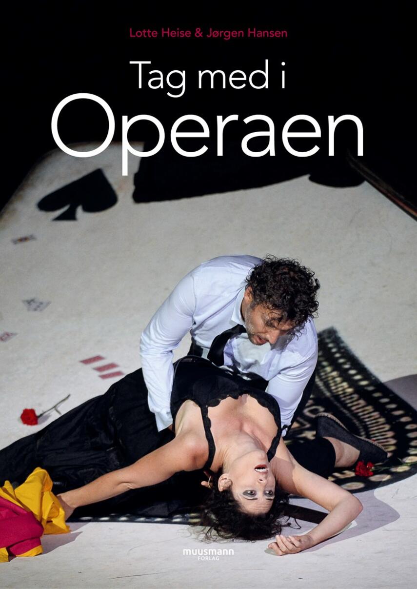 Lotte Heise, Jørgen Hansen (f. 1958-07-17): Tag med i operaen