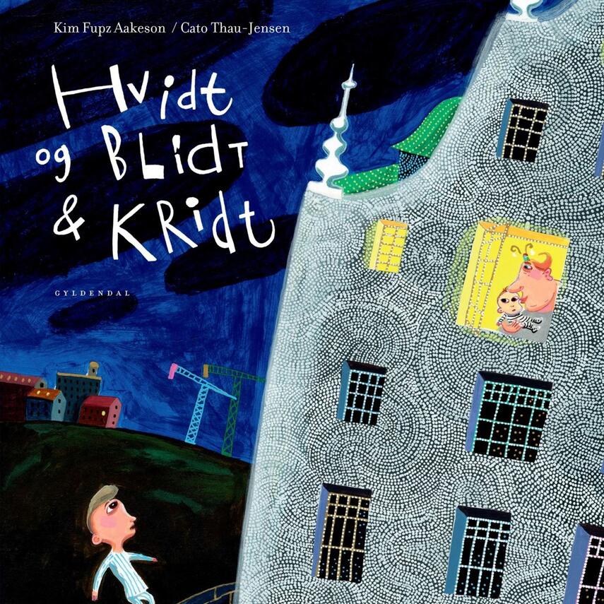 Kim Fupz Aakeson, Cato Thau-Jensen: Hvidt og blidt & kridt