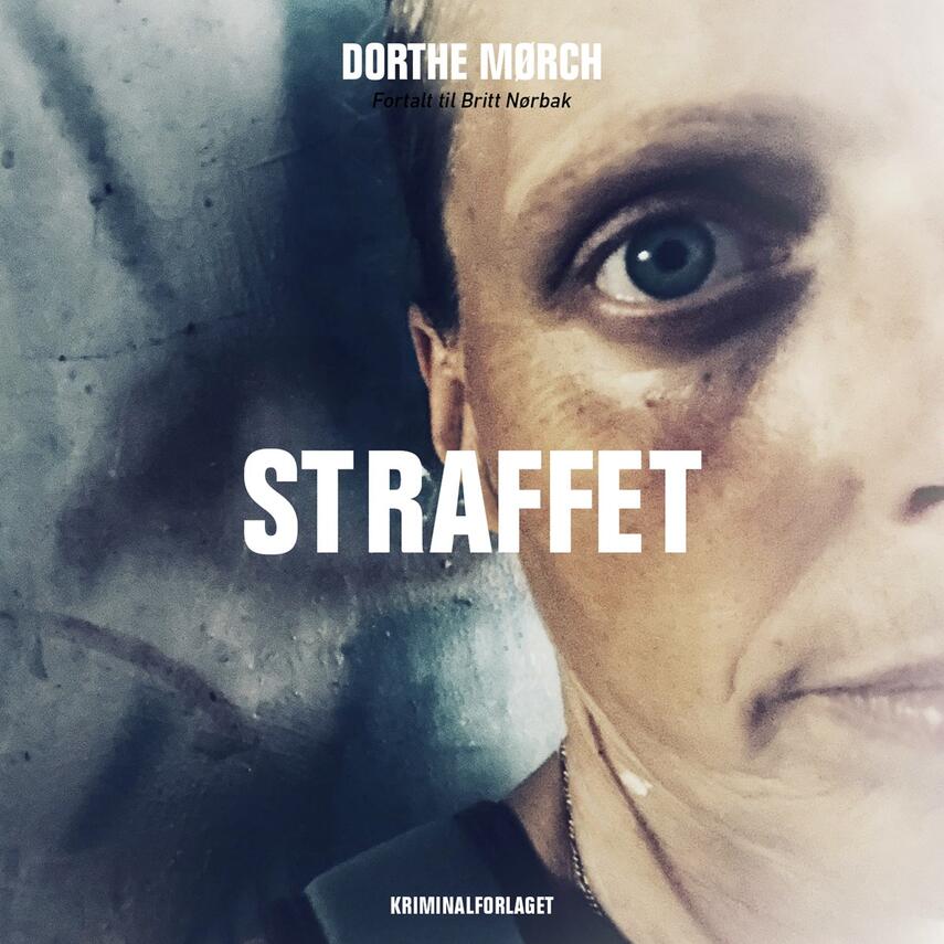 Dorthe Mørch: Straffet (Ved Sara Qvist)