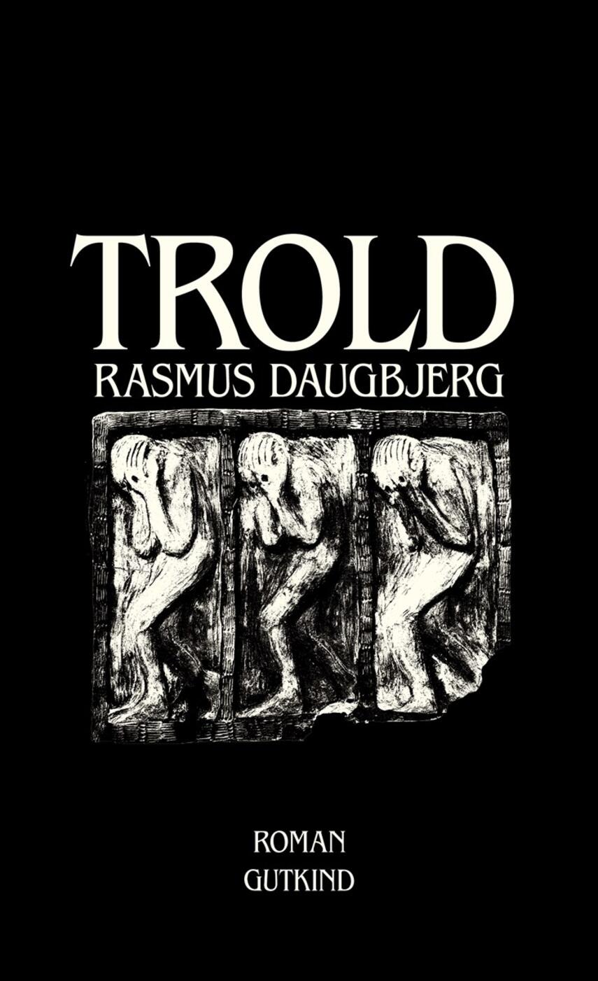 Rasmus Daugbjerg: Trold