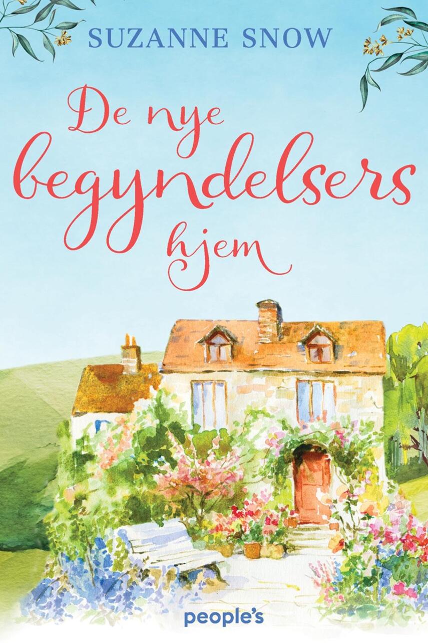 Suzanne Snow: De nye begyndelsers hjem