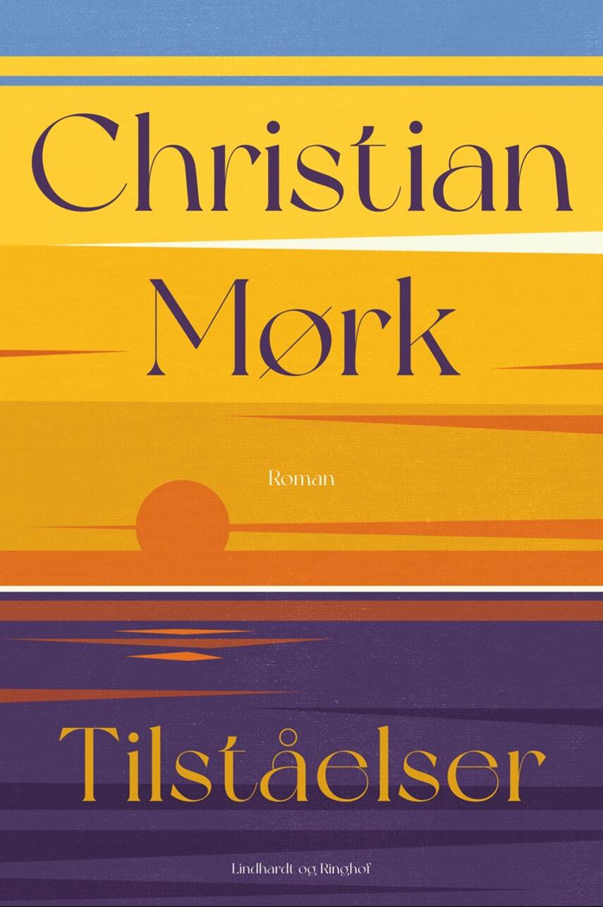 Christian Mørk: Tilståelser : roman