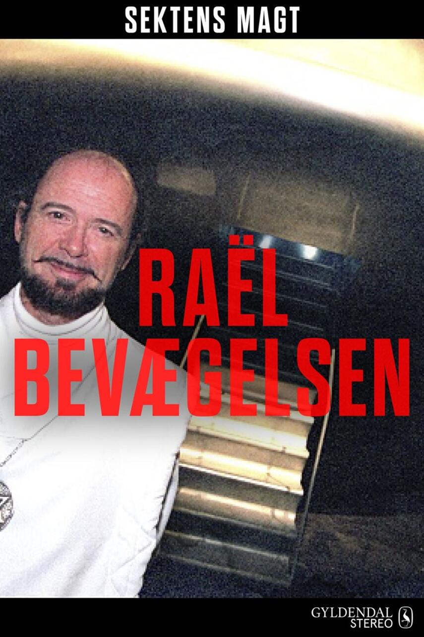 Kristoffer Lind (f. 1987): Raël bevægelsen