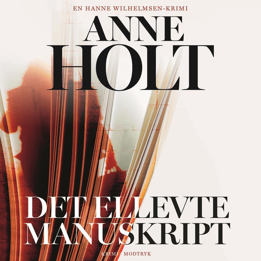 Anne Holt (f. 1958-11-16): Det ellevte manuskript