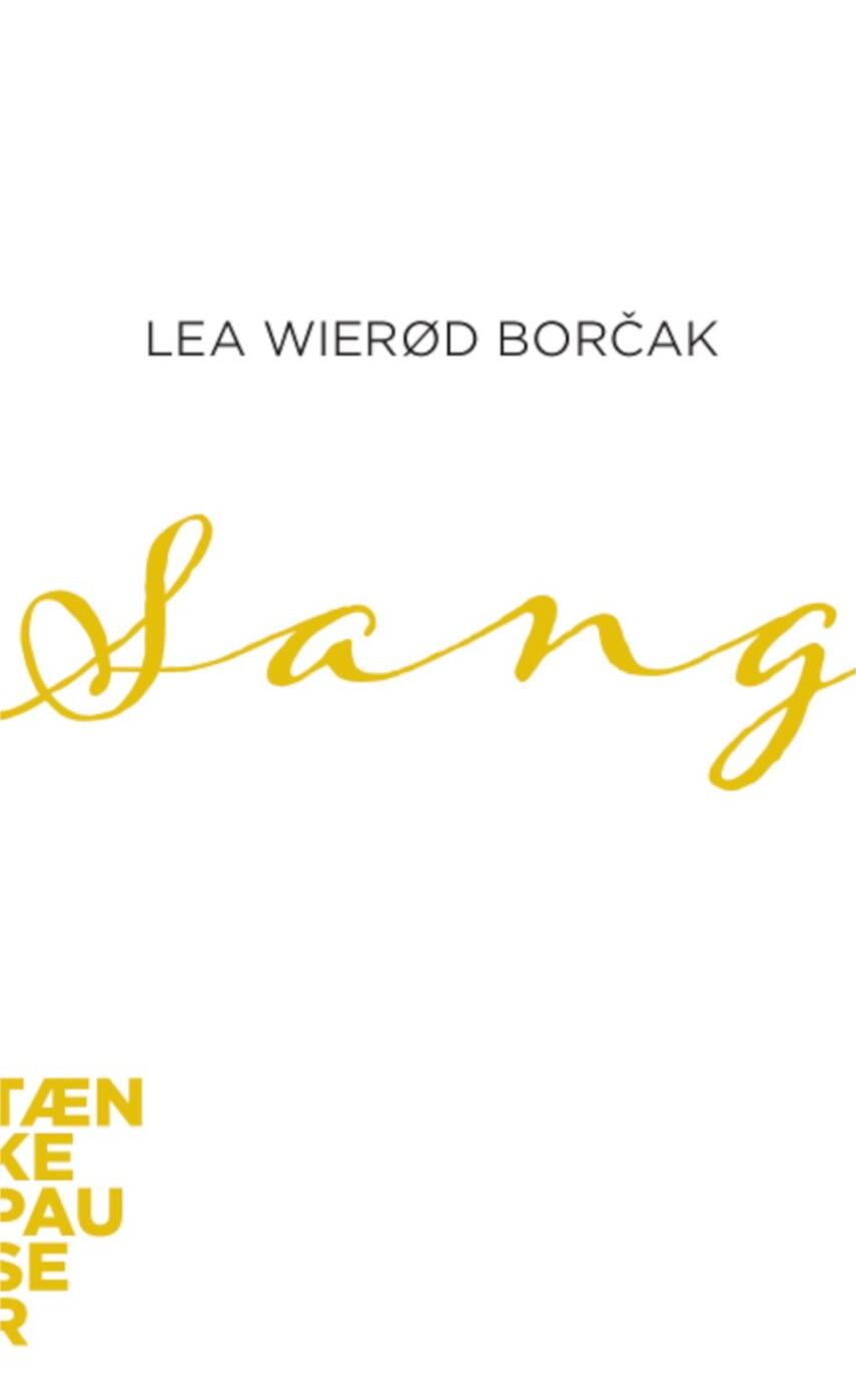 Lea Wierød Borčak: Sang