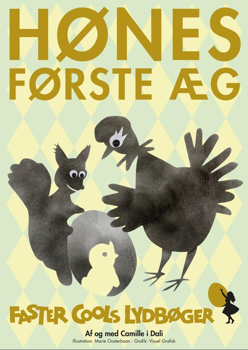 Camille i Dali: Hønes første æg