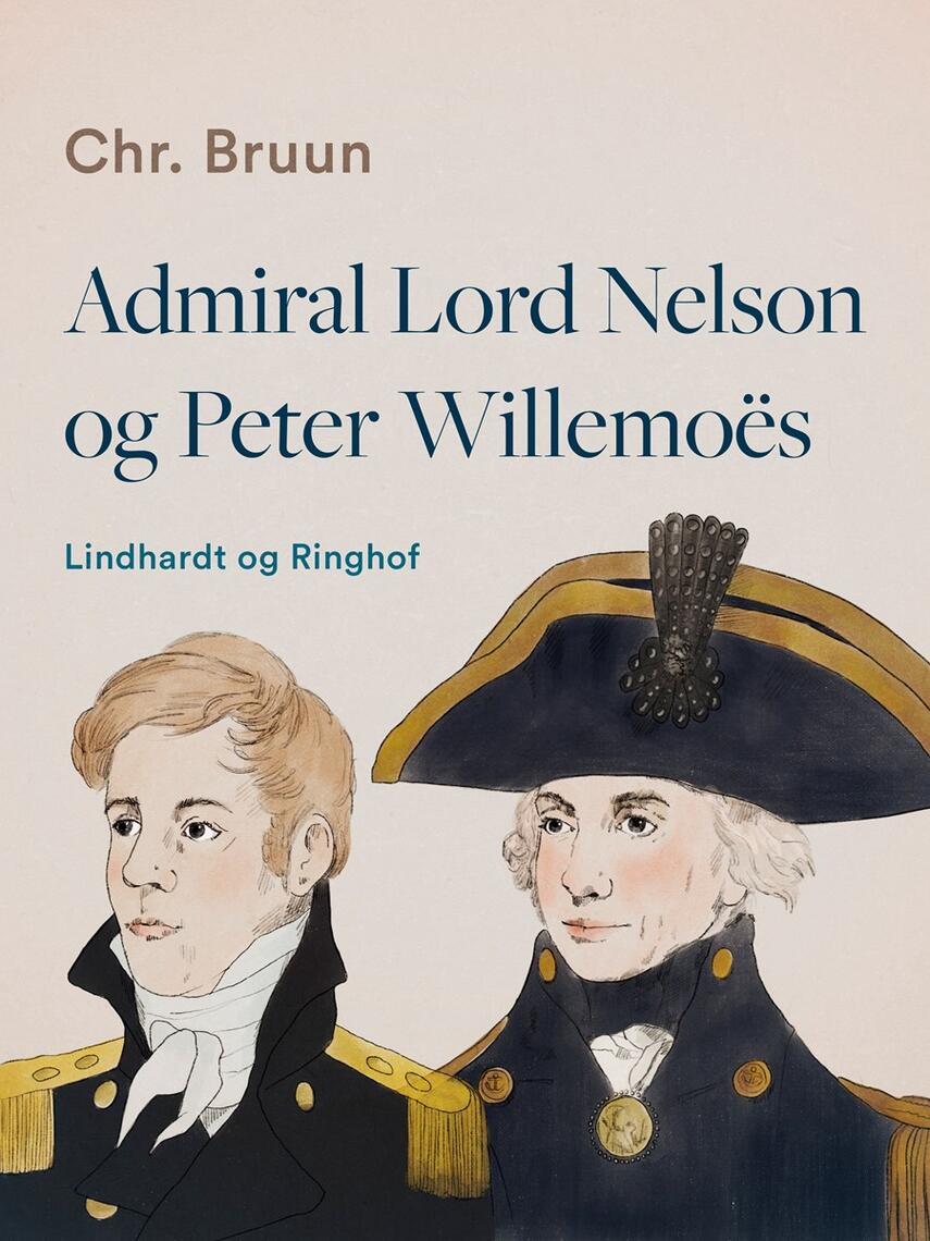 : Admiral Lord Nelson og Peter Willemoës