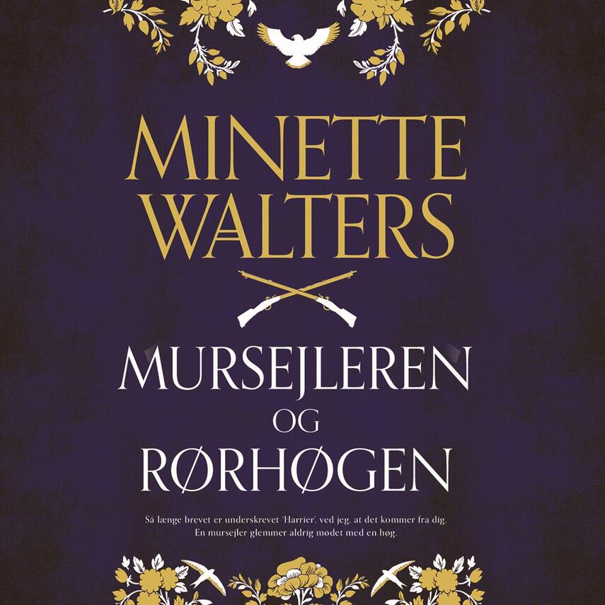 Minette Walters: Mursejleren og rørhøgen