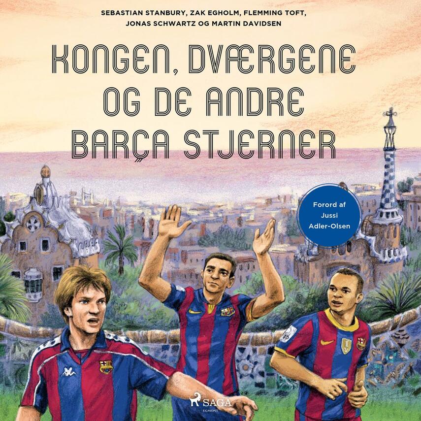 : Kongen, dværgene og de andre Barça-stjerner