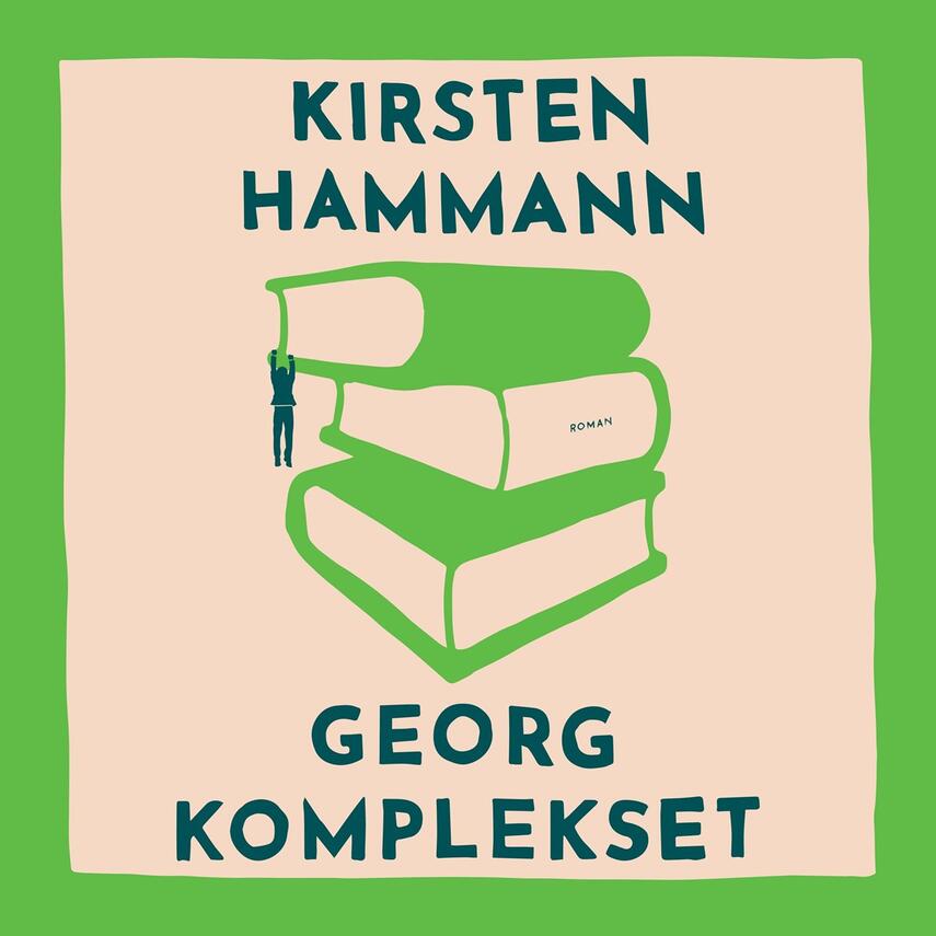 Kirsten Hammann: Georg-komplekset