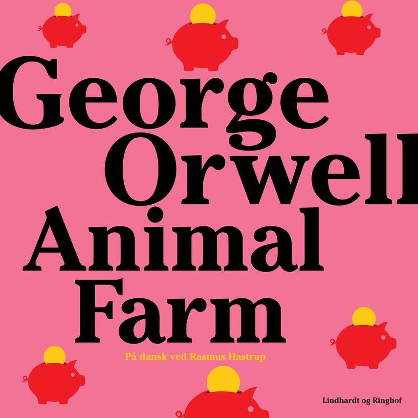 George Orwell: Animal Farm