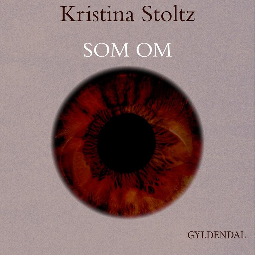 Kristina Stoltz: Som om (Ved Marian Friborg)