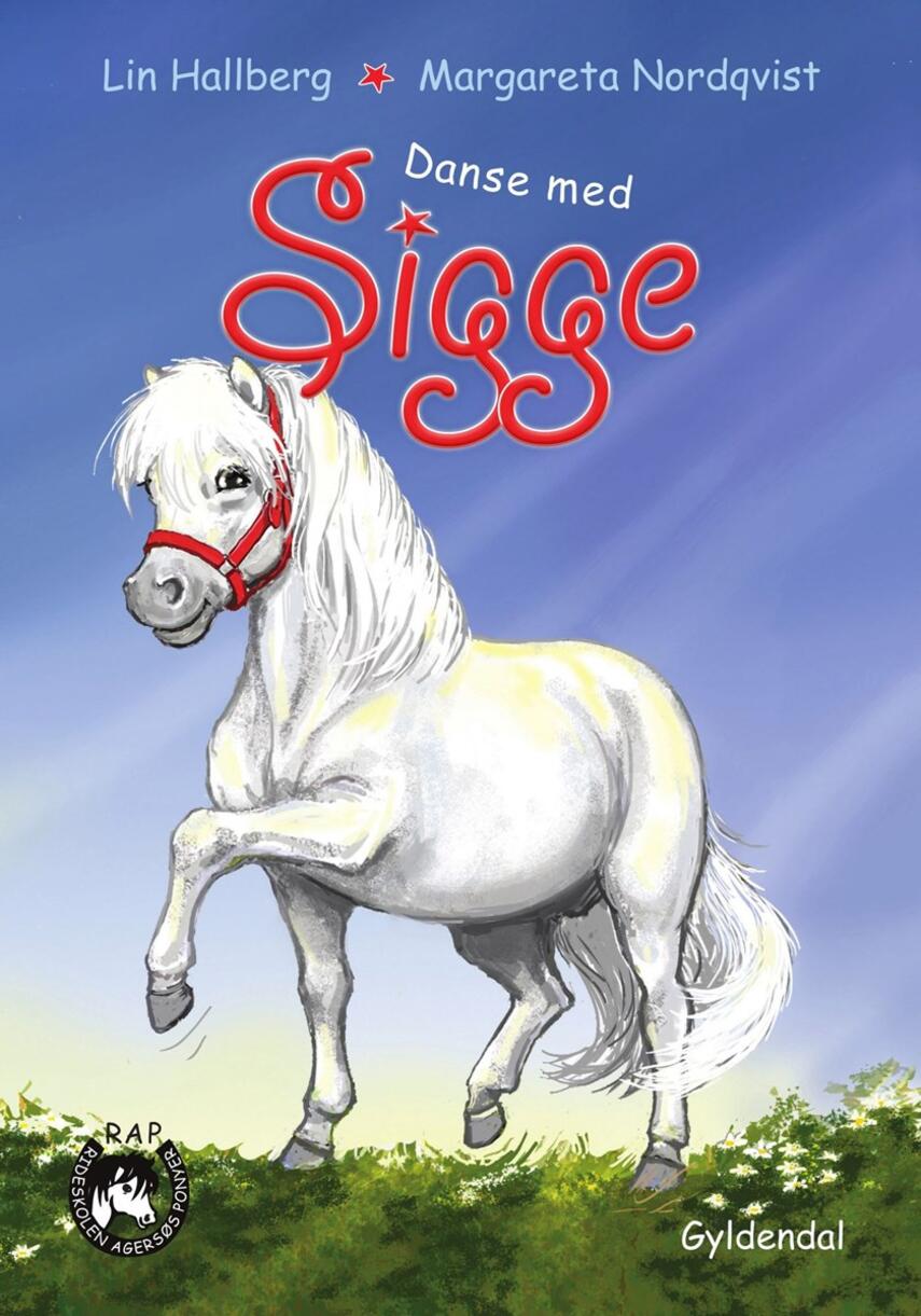 Lin Hallberg: Danse med Sigge