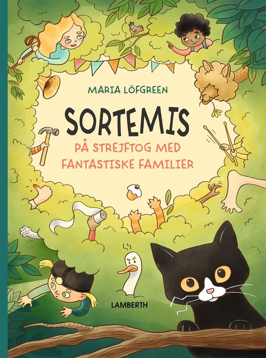 Maria Löfgren: Sortemis på strejftog med fantastiske familier