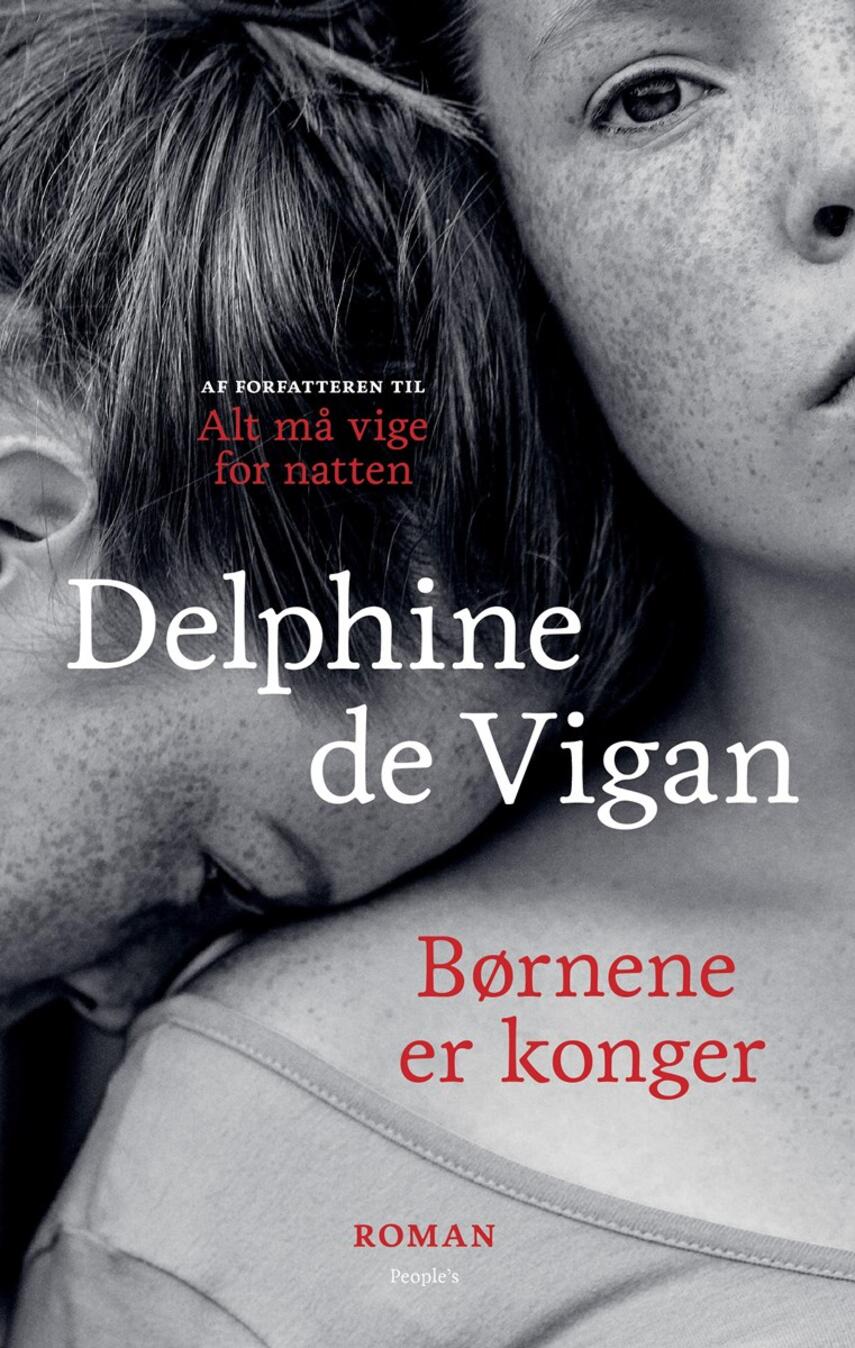 Delphine de Vigan: Børnene er konger
