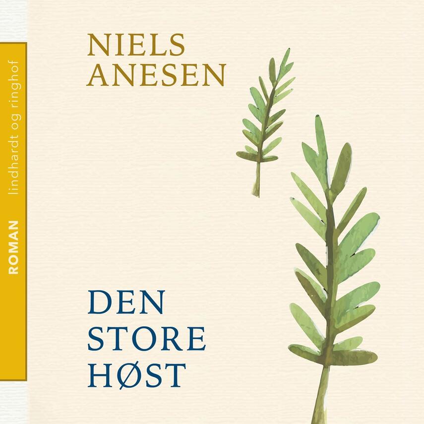 Niels Anesen: Den store høst (Ved Kaj V. Andersen)