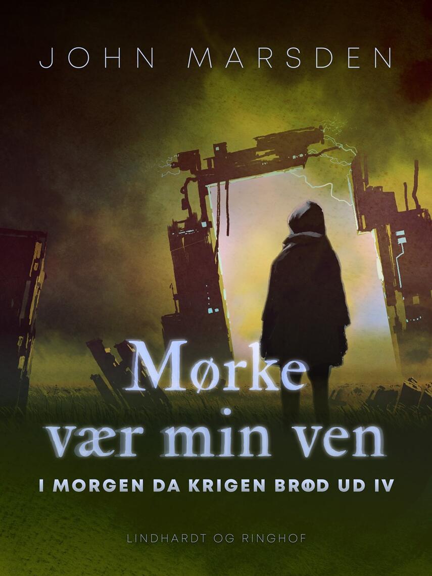John Marsden (f. 1950): Mørke vær min ven