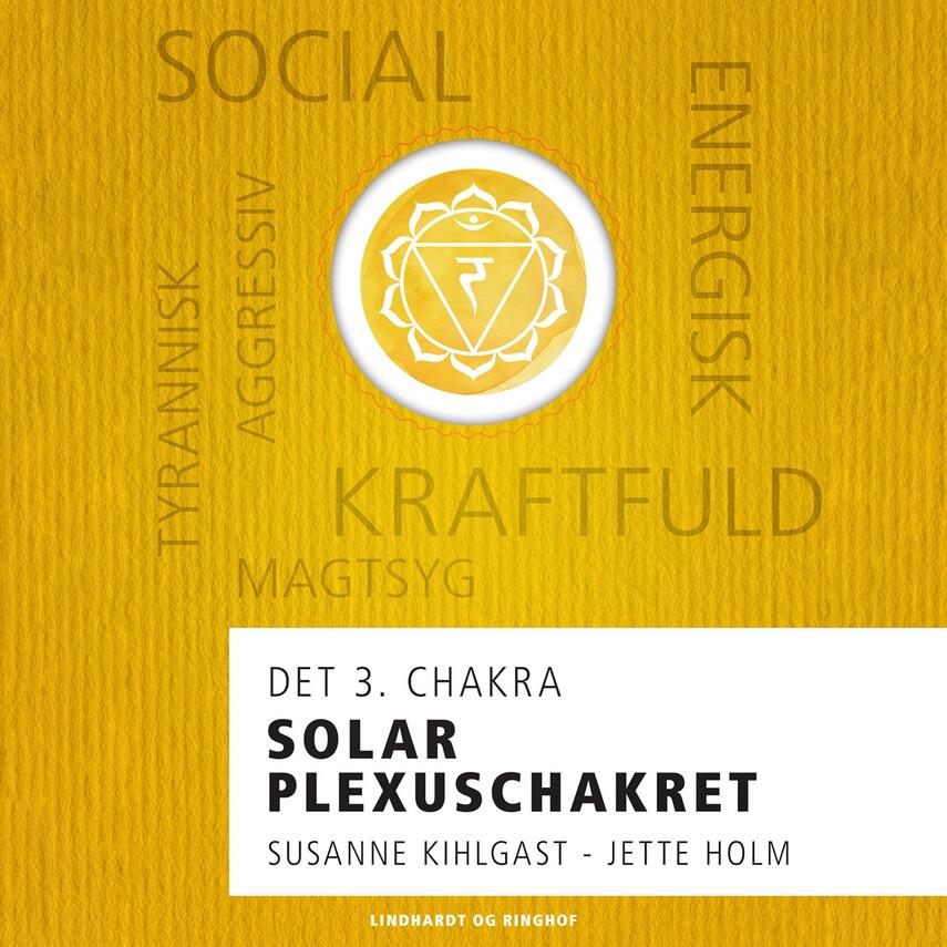 Jette Holm (f. 1964), Susanne Kihlgast: Solar plexuschakret