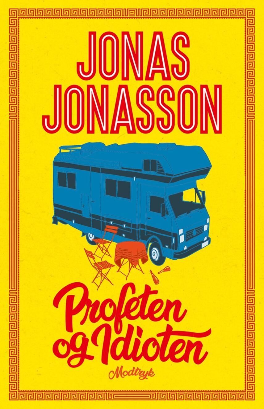 Jonas Jonasson: Profeten og idioten