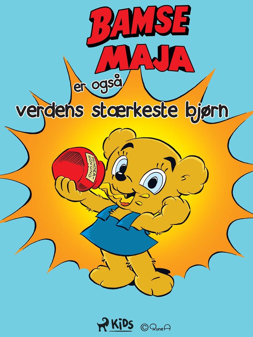 Joakim Gunnarsson: Bamsemaja er også verdens stærkeste bjørn