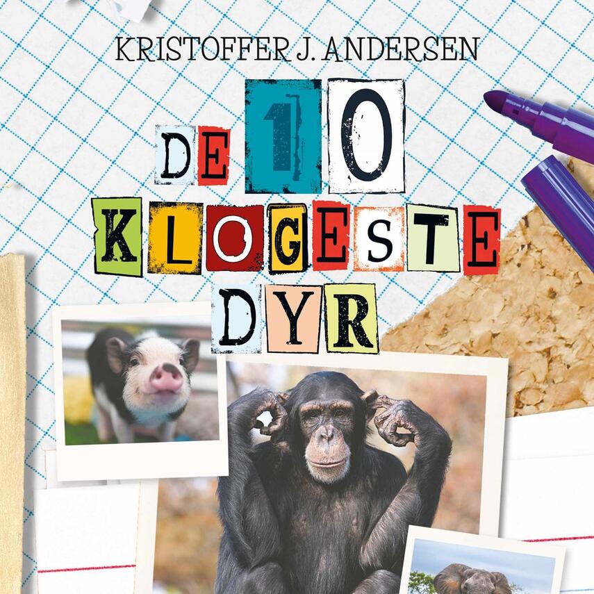 Kristoffer Jacob Andersen: De 10 klogeste dyr