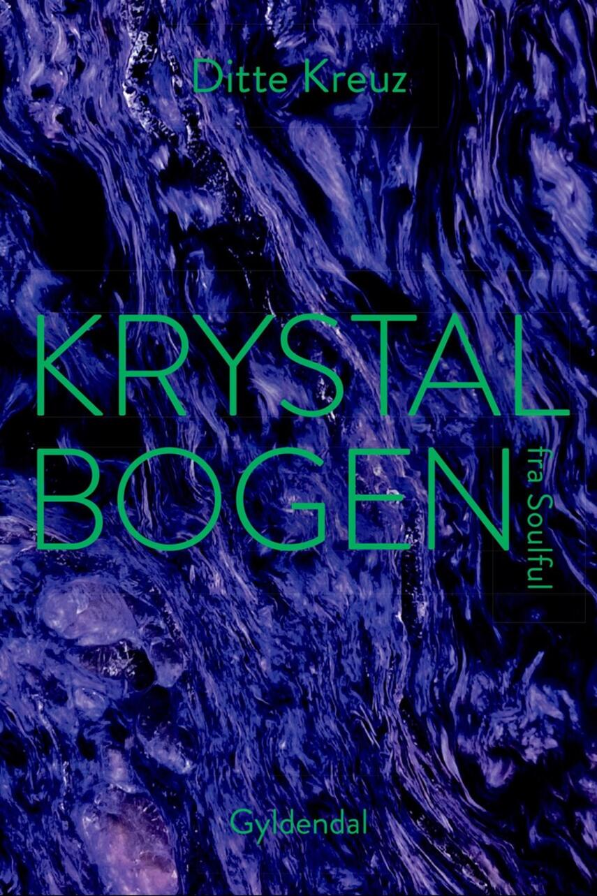Ditte Kreuz: Krystalbogen fra Soulful