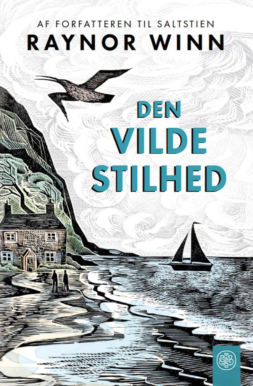 Raynor Winn: Den vilde stilhed