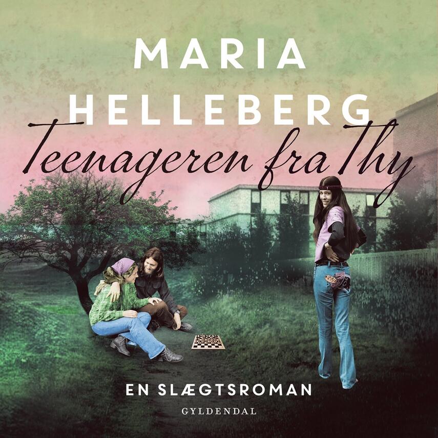 Maria Helleberg: Teenageren fra Thy