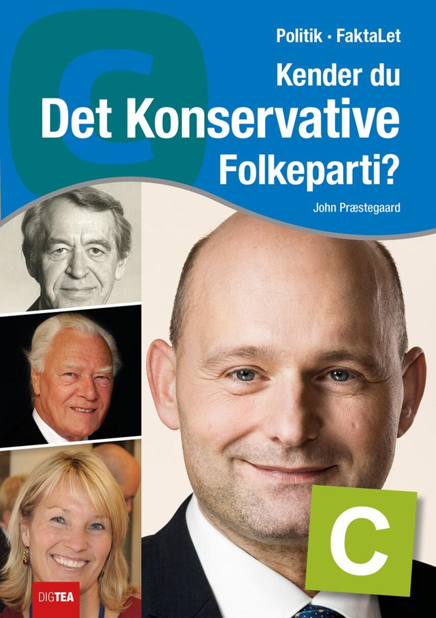 John Nielsen Præstegaard: Kender du Det Konservative Folkeparti?